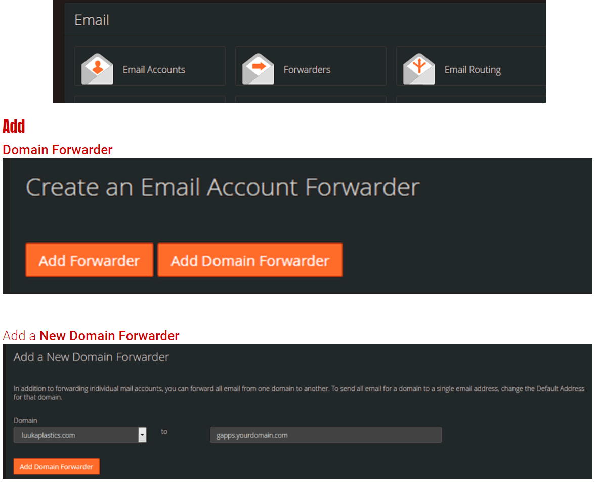 Email Forwarders add a Domain forwarder