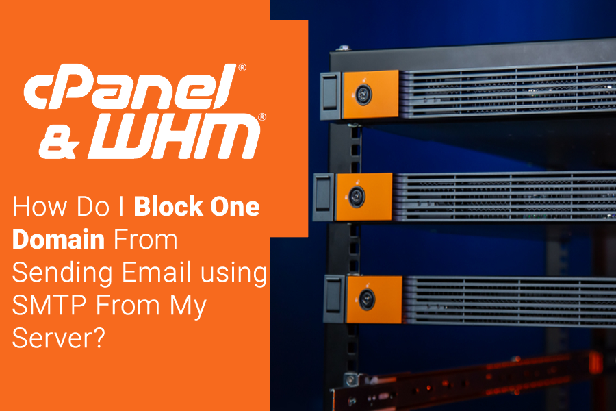 How Do I Block One Domain From Sending Email using SMTP From My Server?